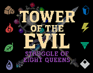 Tower of The Evil: Struggle of Eight Queens