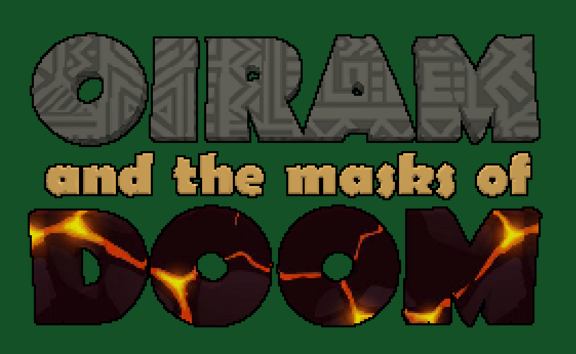 Oiram and the Masks of Doom
