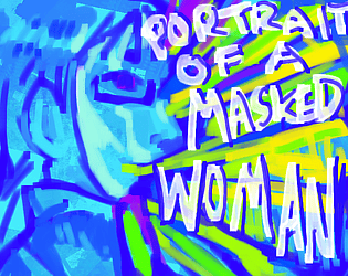 Portrait of a masked woman game screenshot