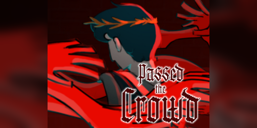Cover image for Passed the Crowd