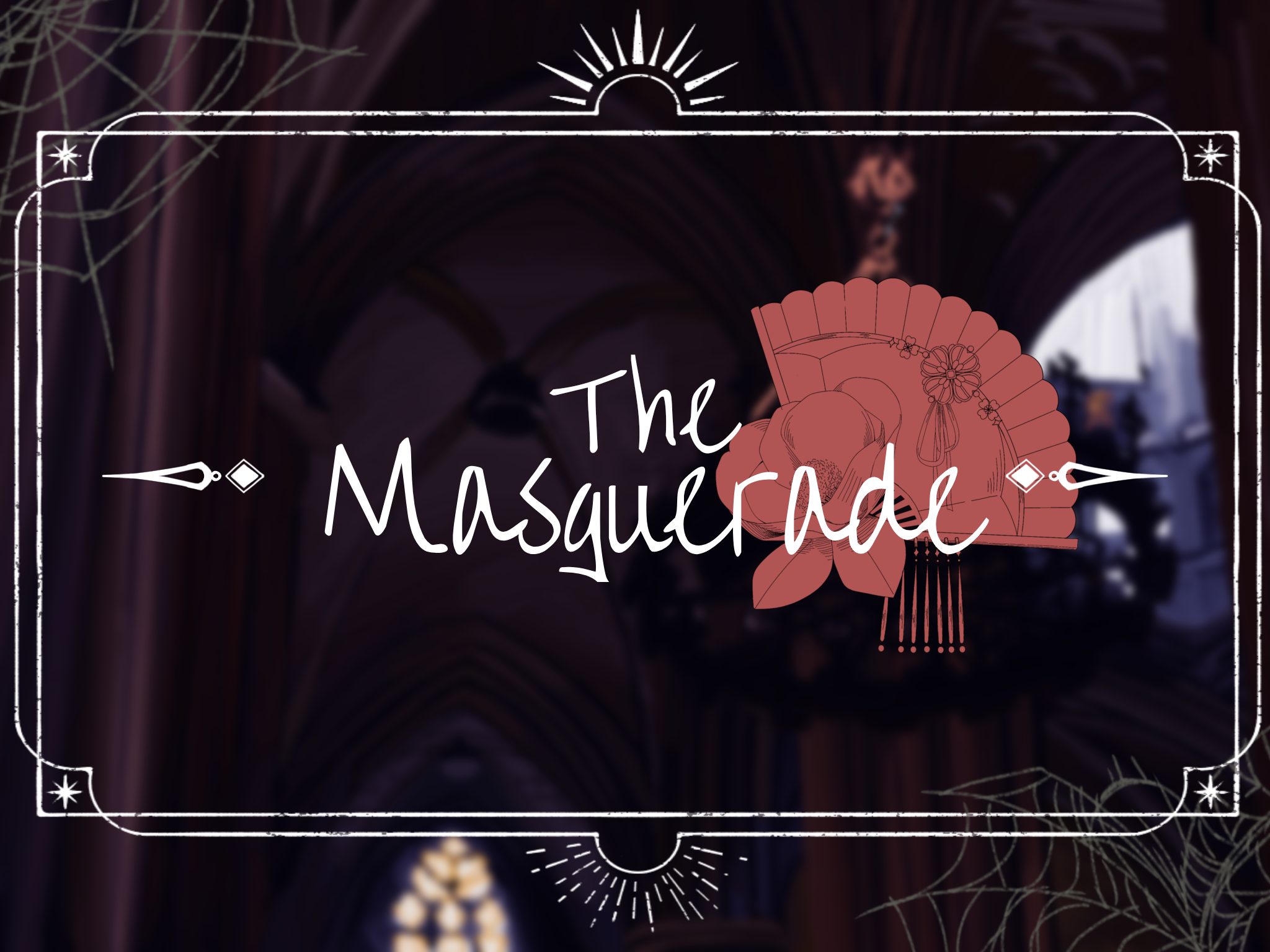 The Masquerade