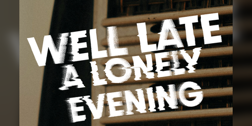Cover image for Well Late A Lonely Evening