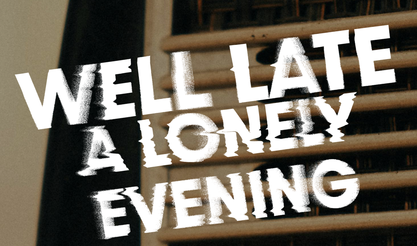 Cover image for Well Late A Lonely Evening