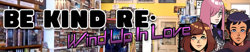 Be Kind Re: Wind Up In Love