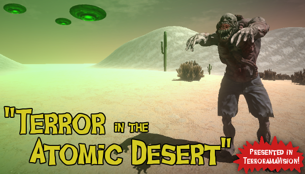 Terror in the Atomic Desert