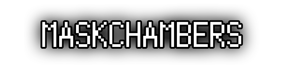 MASKCHAMBERS
