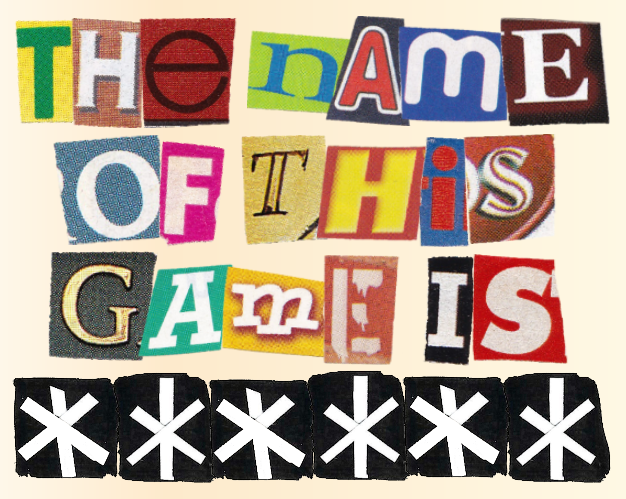 Cover image for the name of this game is ******
