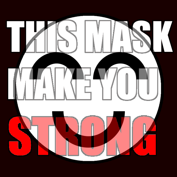 Cover image for This Mask Make You Strong