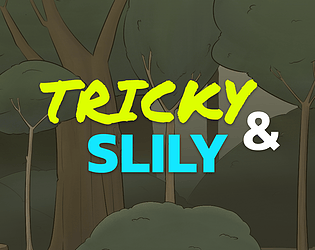 Tricky & Silly