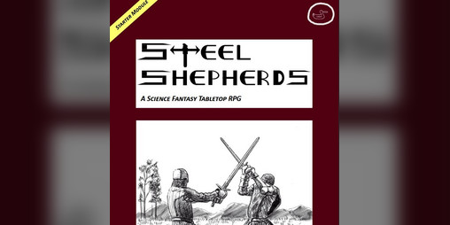 Cover image for Steel Shepherds TRPG