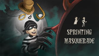 Sprinting Masquerade