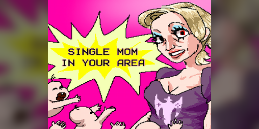 Cover image for Single Mom in Your Area