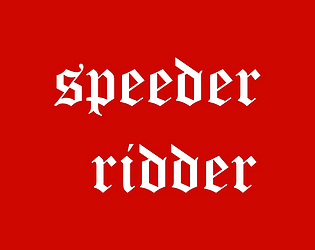 Speeder Ridder