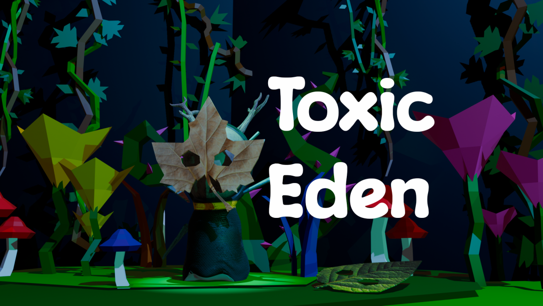 Toxic Eden