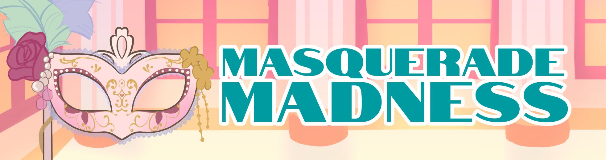 Masquerade Madness