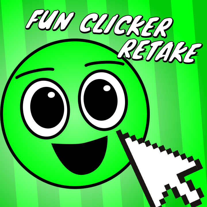 Fun Auto Clicker Fun Clicker Retake by Riley IsHere