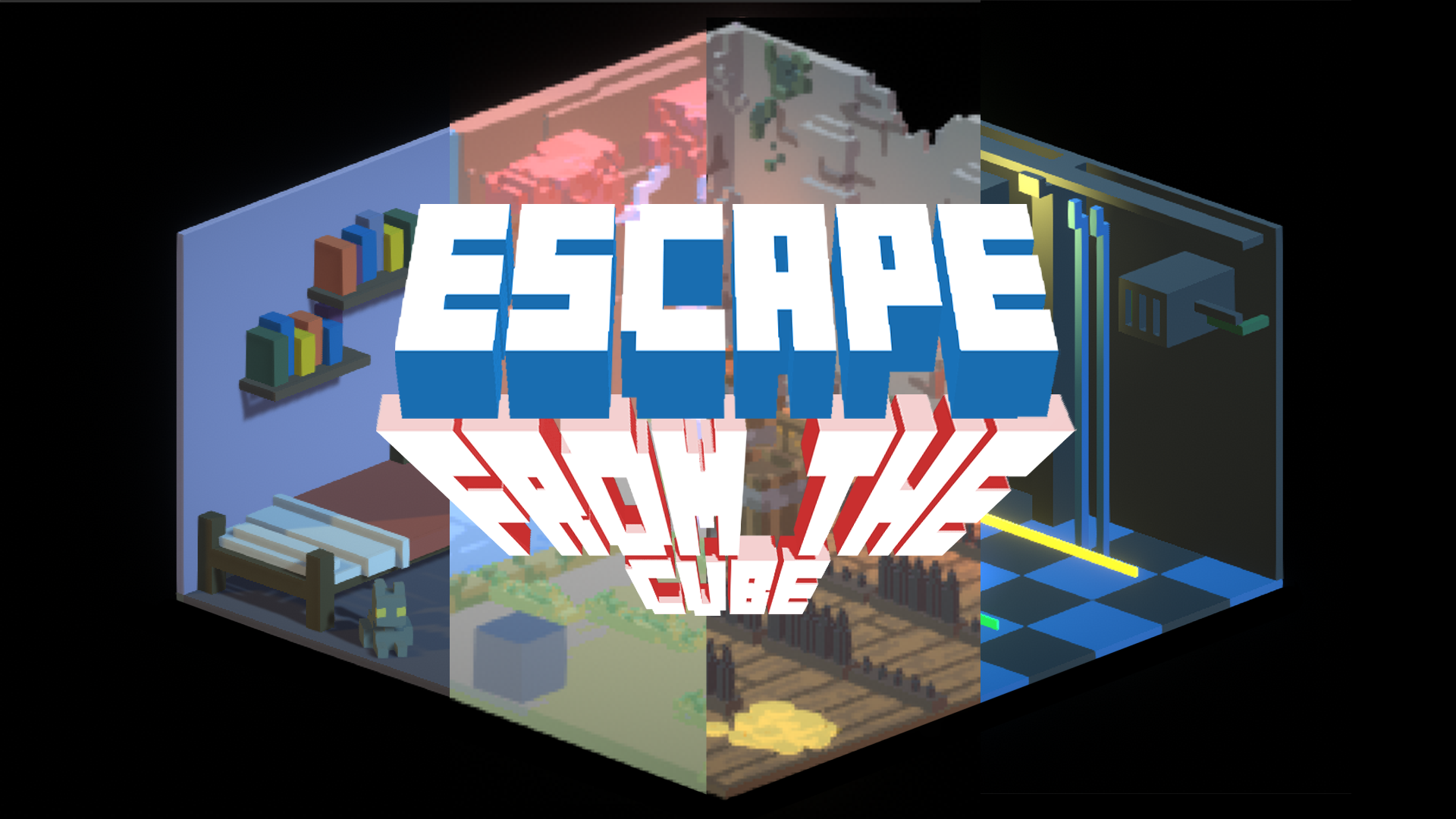 ESCAPE FROM THE CUBE