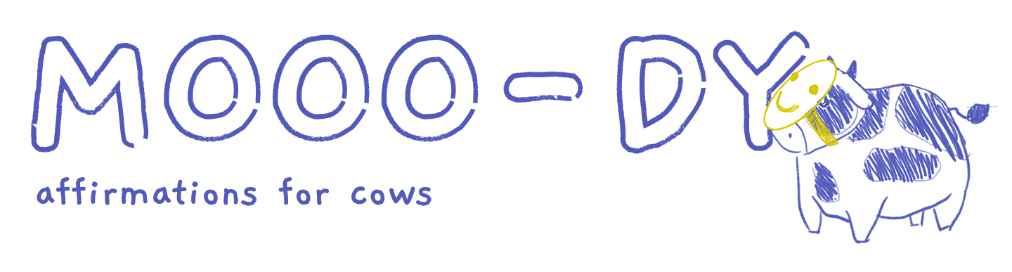 Mooo-dy