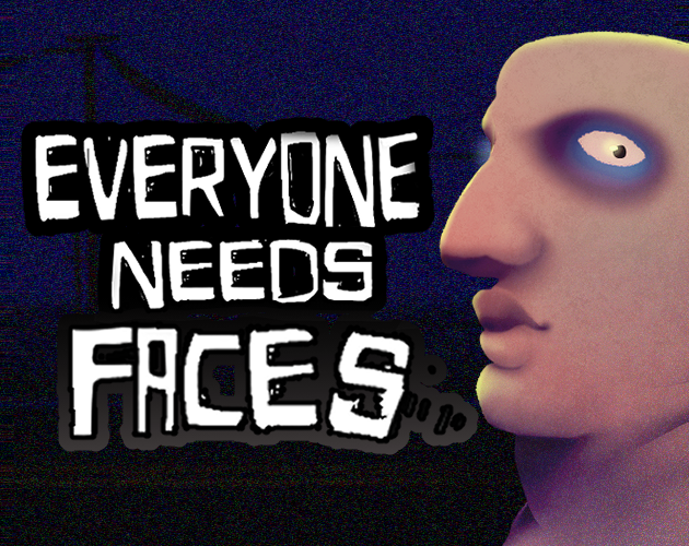 Cover image for Everyone Needs Faces