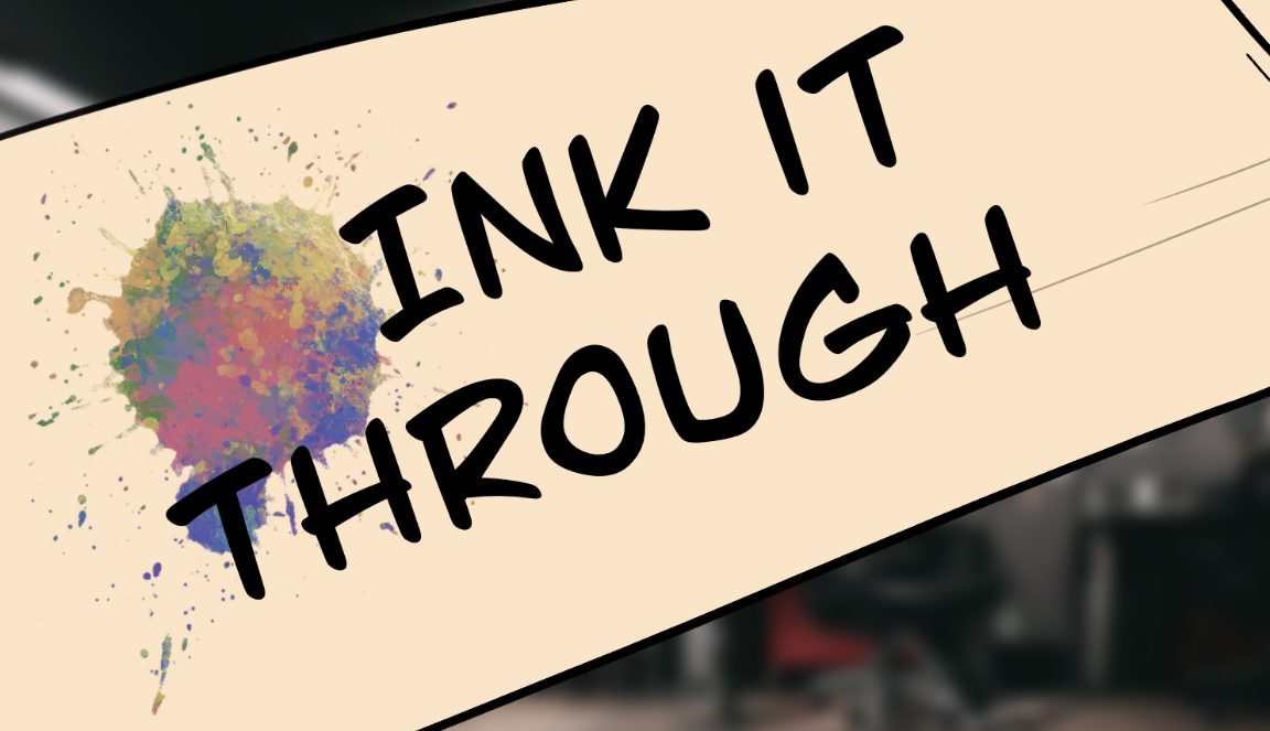 Cover image for Ink it Through!