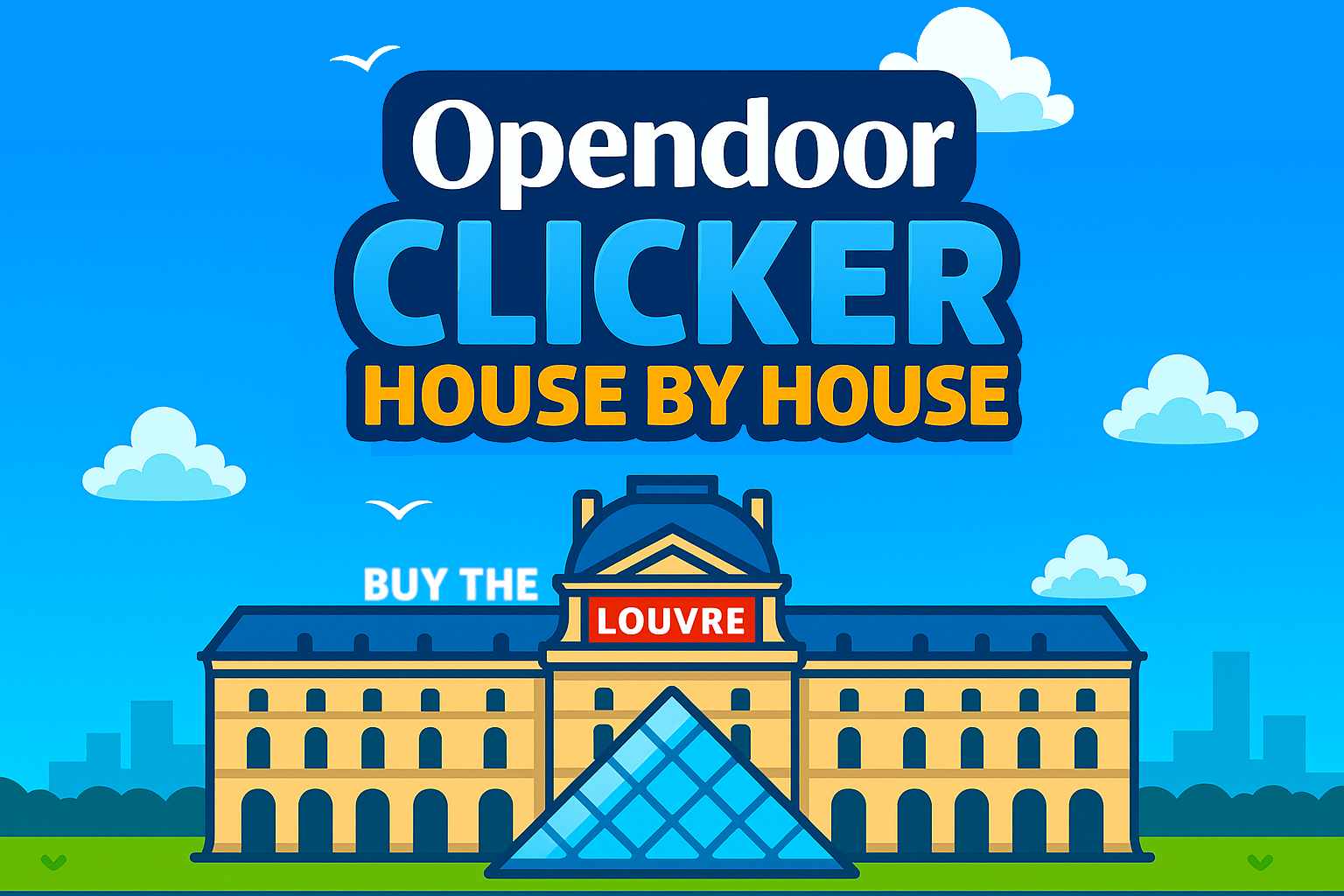 Opendoor Clicker House by House