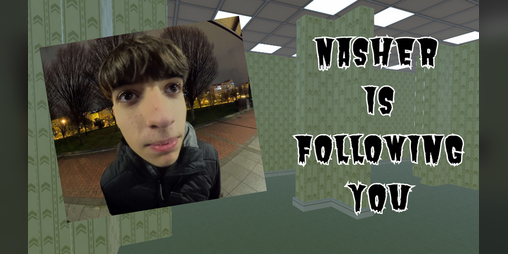 Cover image for NasherIsFollowingYou | Beta 0.6.0 (Big Update)
