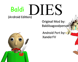 Baldi DIES. (Android Edition)