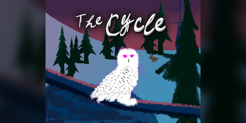 Cover image for The Cycle (McGameJam 2026 - Best Gameplay Design Winner)