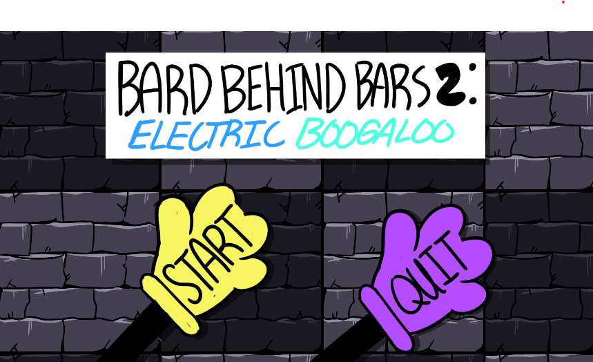 BARD 2: Electric Boogaloo