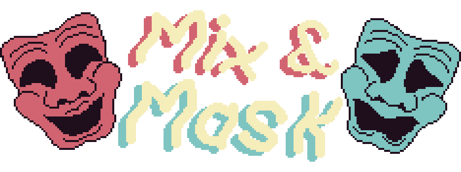 Mix & Mask