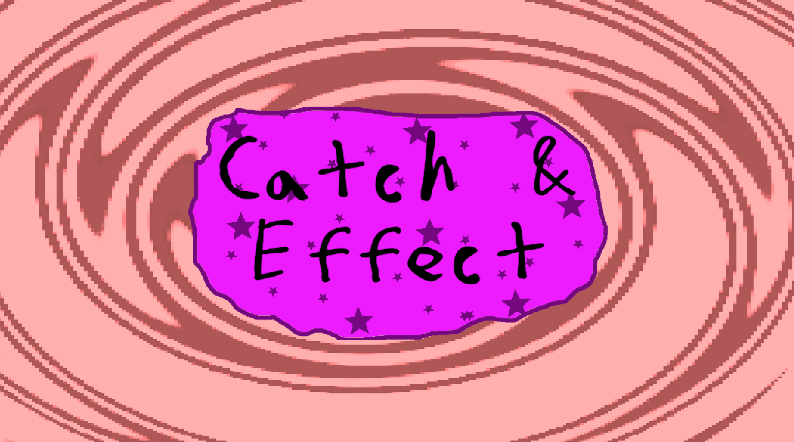 Catch & Effect