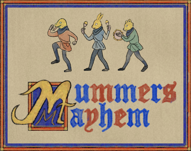Mummers Mayhem
