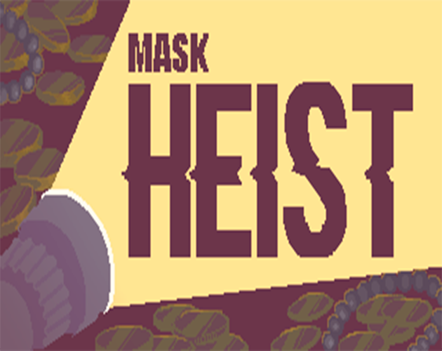 Cover image for Mask Heist