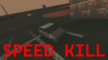 Speed Kill