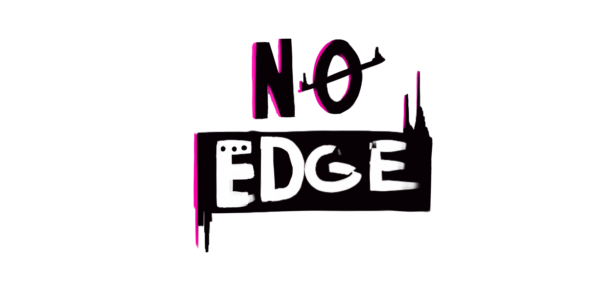 NO EDGE
