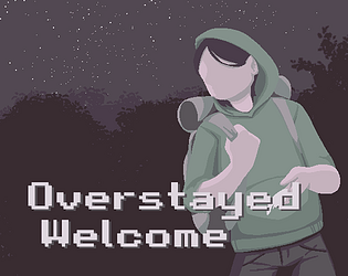 Overstayed Welcome