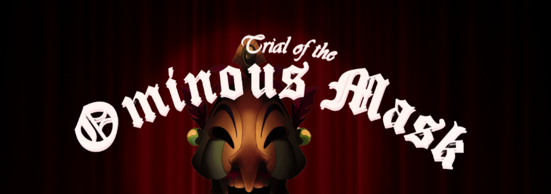 Trials of the Ominous Mask