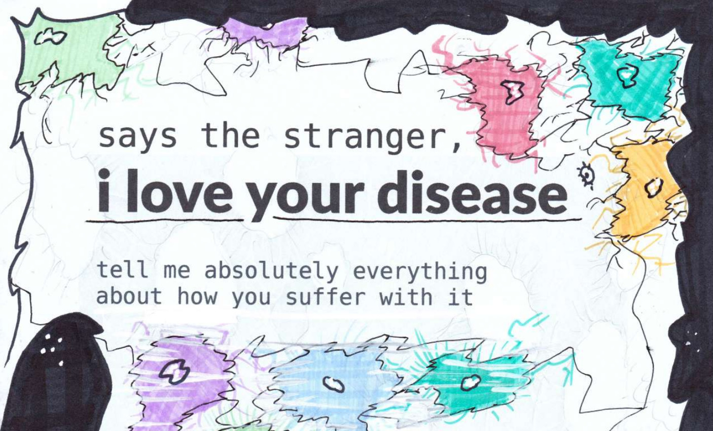 Says the Stranger: I Love Your Disease