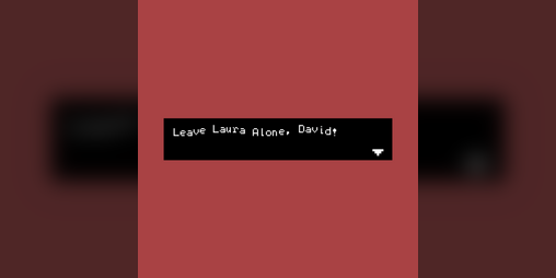 Cover image for Leave Laura Alone, David!