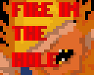 Fire in The Hole