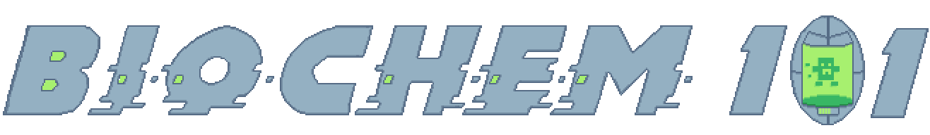 Biochem 101