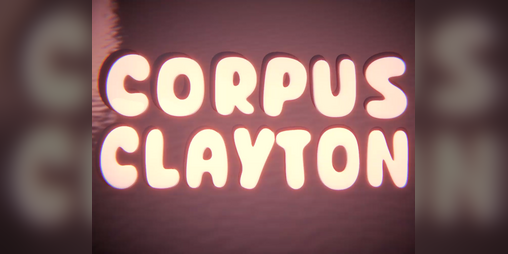 Cover image for Corpus Clayton (Game Jam Version)