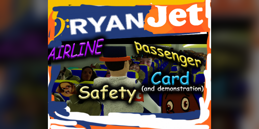 Cover image for Ryan Jetlines Safety Demonstration - The Game