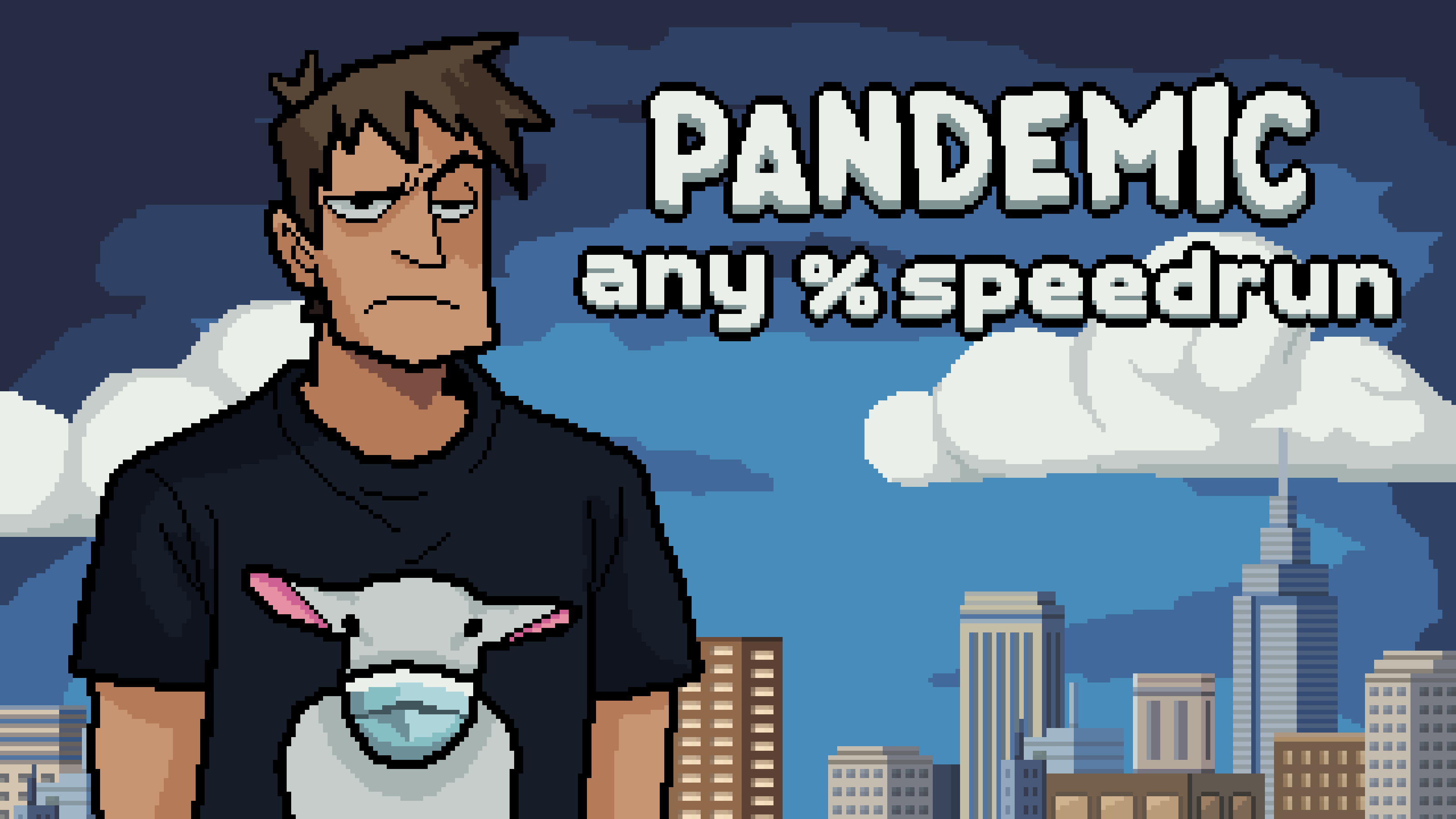 Pandemic any% speedrun