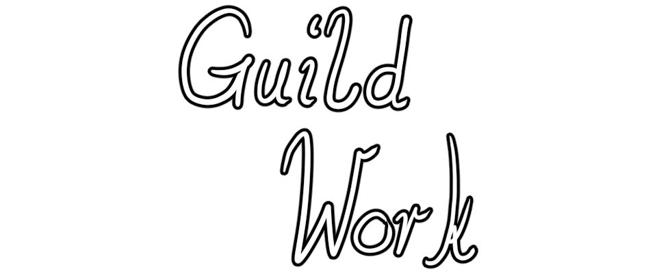 Guild Work