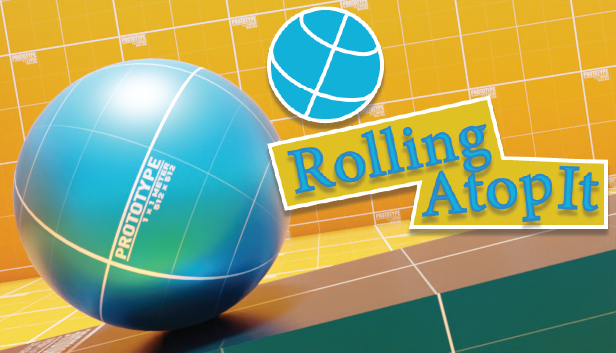 Rolling Atop It