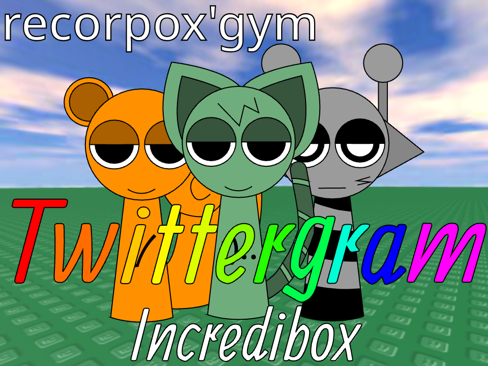 Incredibox - Twittergram - Recorpox'gym