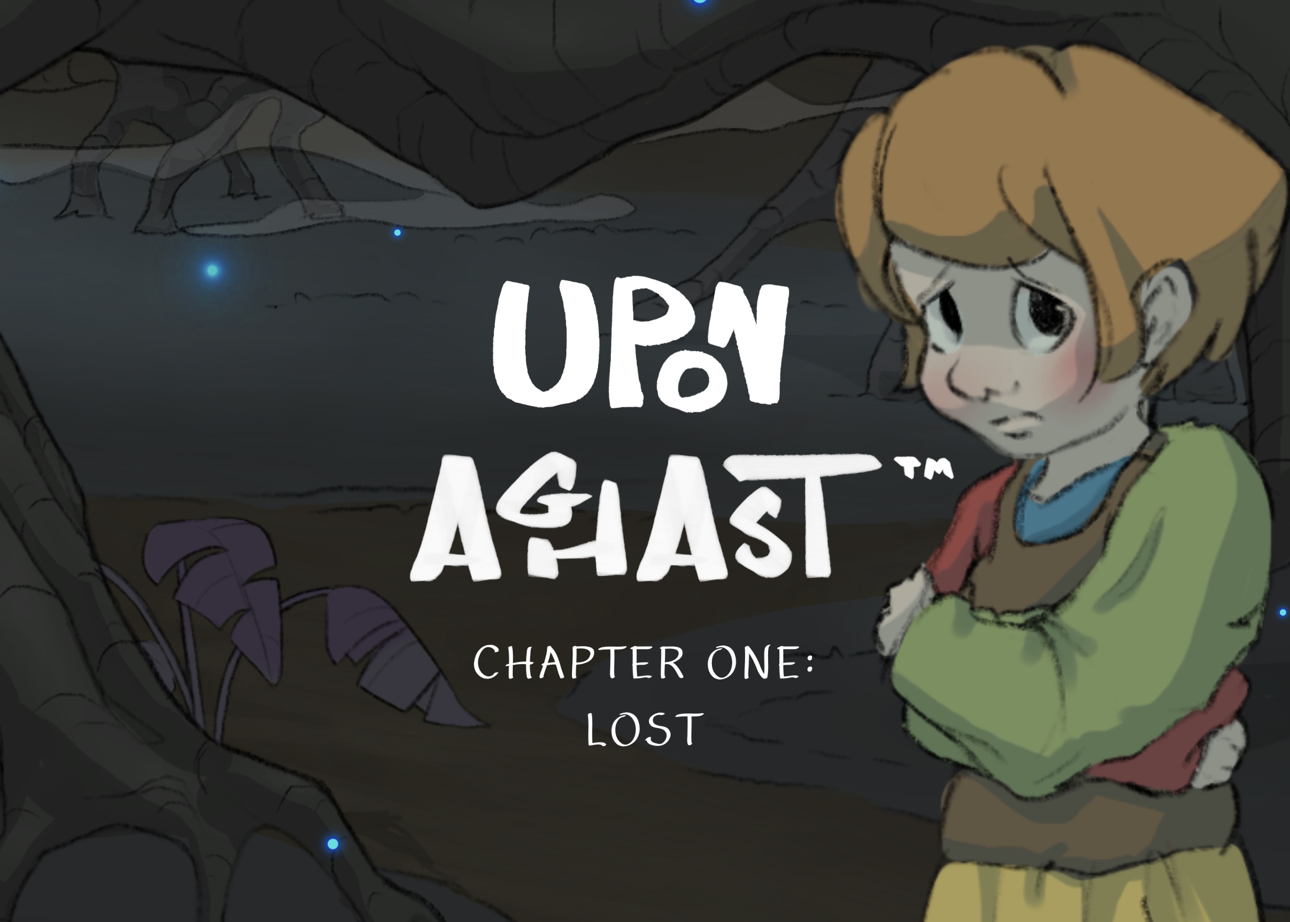 Upon Aghast™ Chapter One