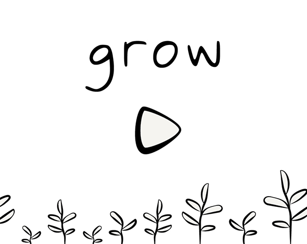 Grow