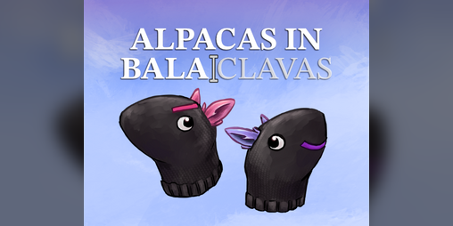 Cover image for Alpacas in Balaclavas